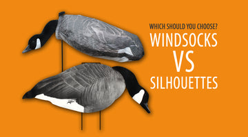 WINDSOCKS OR SILHOUETTES: Which Should You Choose for Canada Goose Hunting?