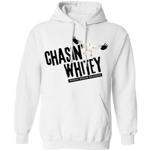 Chasin' Whitey Hooded Sweatshirt